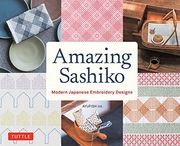 Amazing Sashiko: Modern Japanese Embroidery Designs (Full-Size Templates and Grids) (en Inglés)