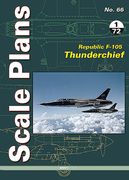 Republic F-105 Thunderchief: 1/72 Scale (en Inglés)