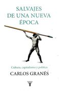 Salvajes de una nueva época