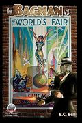 The Bagman vs. The World's Fair (Tales of the Bagman)