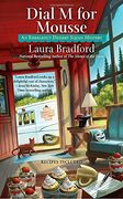 Dial m for Mousse (an Emergency Dessert Squad Mystery) (en Inglés)