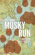 Musky Run: A Northern Lakes Mystery (en Inglés)
