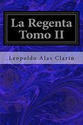 La Regenta Tomo ii