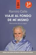Viaje al Fondo de mí Mismo: Memorias de un Yogui