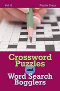 Crossword Puzzles and Word Search Bogglers Vol. 6 (en Inglés)