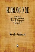 He Dreams in me (en Inglés)