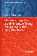 Ubiquitous Computing and the Internet of Things: Prerequisites for the Development of Ict (en Inglés)