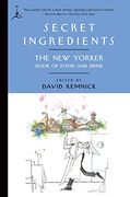 Secret Ingredients (Modern Library) (en Inglés)