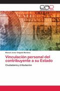 Vinculación Personal del Contribuyente a su Estado: Ciudadanía y Tributación