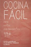 Cocina facil: para nietos independientes
