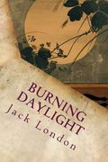 Burning Daylight (en Inglés)