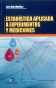 Estadistica Aplicada a Experimentos y Mediciones