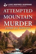 Attempted Mountain Murder (en Inglés)