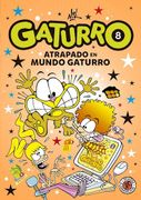 Gaturro 8 Atrapado en Mundo Gaturro - Nik - Sudamericana