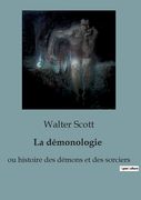 La démonologie: ou histoire des démons et des sorciers (en Francés)