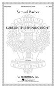 Samuel Barber: Sure on This Shining Night (Satb) Chant