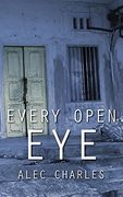 Every Open Eye (Our Shadows will Remain)