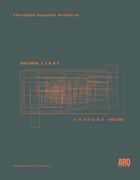Christophe Rousselle Architecte. Volumen libre / Unbound Volume