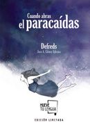 Cuando Abras el Paracaídas (Edición Especial Limitada)