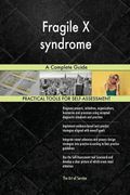 Fragile x Syndrome a Complete Guide (en Inglés)