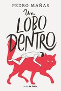 UN LOBO DENTRO - MAÑAS, PEDRO - Libro Físico
