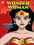 Wonder Woman: La Historia de su Origen