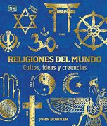 Religiones del Mundo: Cultos, Ideas y Creencias (Spanish Edition) [Hardcover ]