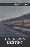 Unknown Destiny (en Inglés)