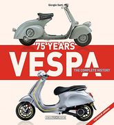 Vespa 75 Years: The Complete History