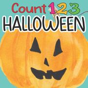 Count 123 HALLOWEEN: First Counting Book for Toddlers 2-4 years, Learning Numbers 1-10 with Babies, Activity Book For Baby Learners, Childr (en Inglés)