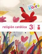 Religión católica. 3 Primaria. Nuevo Kairé