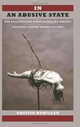 In an Abusive State: How Neoliberalism Appropriated the Feminist Movement against Sexual Violence (Paperback) (en Inglés)