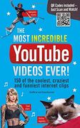 The Most Incredible Youtube Videos Ever!