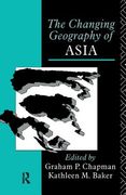 The Changing Geography of Asia (en Inglés)