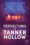 Vergeltung in Tanner Hollow (en Alemán)
