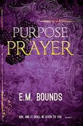 Purpose in Prayer (en Inglés)