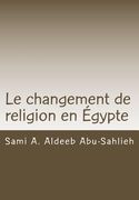 Le Changement de Religion En Égypte (en Francés)
