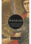 angeles: la presencia y el poder de nuestros guardianes y guias celestiales (in Spanish)