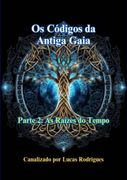 Os Códigos Da Antiga Gaia (en Portugués)