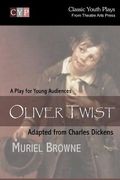 Oliver Twist: A Play for Young Audiences (en Inglés)