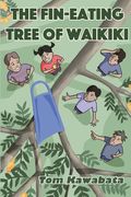The Fin-Eating Tree of Waikiki (en Inglés)
