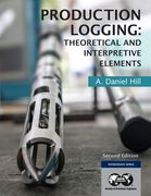 Production Logging: Theoretical and Interpretive Elements (en Inglés)