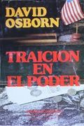 Traición en el poder (in Spanish)