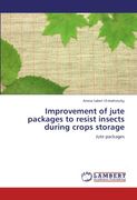 Improvement of Jute Packages to Resist Insects During Crops Storage 