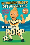 Wunderkinder des Fußballs: Alexandra Popp (in German)