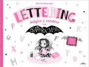 ISADORA MOON. LETTERING MAGICO Y CREATIV (in Spanish)