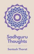 Sadhguru Thoughts (en Inglés)