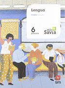 Lengua. 6 Primaria. Mas Savia