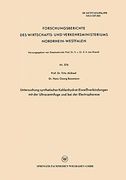 Untersuchung Synthetischer Kohlenhydrat-Eiweissverbindungen Mit Der Ultracentrifuge Und Bei Der Electrophorese (Forschungsberichte des Wirtschafts- und Verkehrsministeriums Nordrhein-Westfalen)