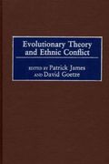evolutionary theory and ethnic conflict